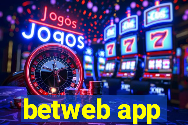 betweb app